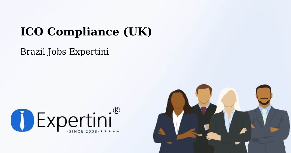 UK Data Protection & ICO Compliance – Castelo - Brazil Jobs Expertini