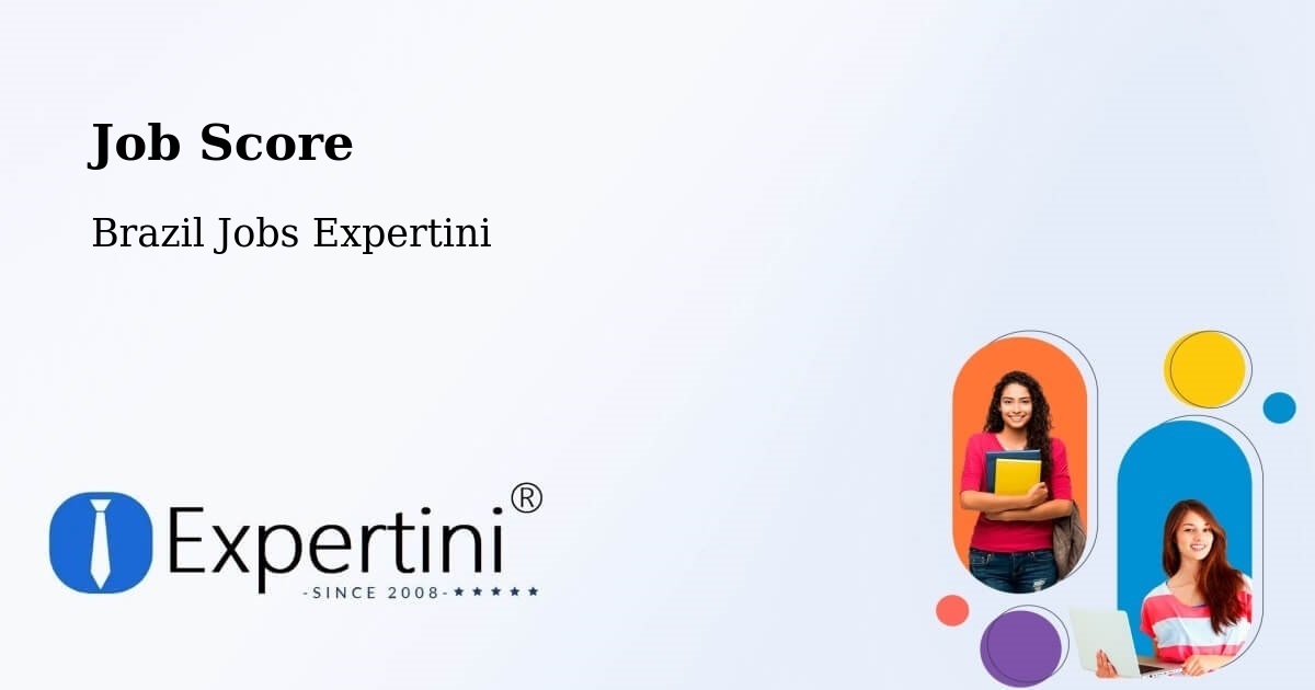 Job Score & Job Description Score Tool – Castelo - Brazil Jobs Expertini